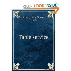  Table service, Lucy Grace Allen Books