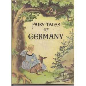  Fairy Tales of Germany : The Cunning Dwarfs, Mother Holle 