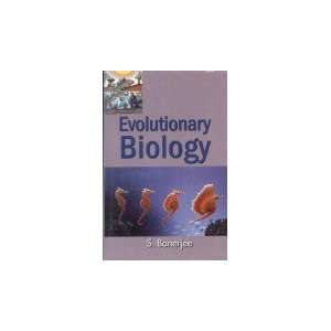  Evolutionary Biology (9788178883649) S. Banerjee Books