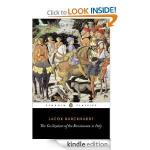 Civilization of the Renaissance in Italy (Classics) Jacob Burckhardt 