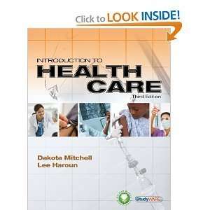   to Health Care 3rd (Third) Edition byMitchell Mitchell Books