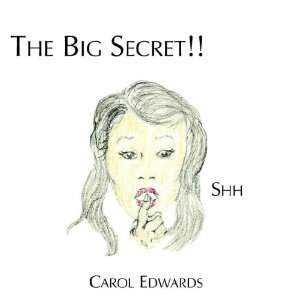  The Big Secret (9781420830194) Carol Edwards Books
