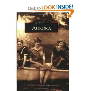  Aurora (OH) (Images of America) (9780738550558) Marcelle 