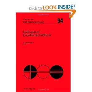  Unification of Finite Element Methods (Mathematics Studies 
