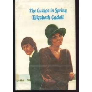  Cuckoo in Spring (9780856175824) Elizabeth Cadell Books
