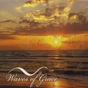  Waves of Grace Waves of Grace Music