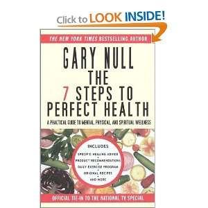  7 Steps to Perfect Health [Paperback] Gary Null Books
