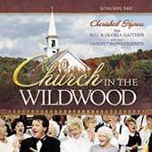 Bill & Gloria Gaither & The Homecoming Friends   Church In The 