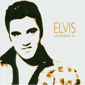  Louisiana 55 Elvis Presley Music