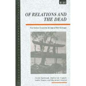 Of Relations and the Dead Four Societies Viewed from the 