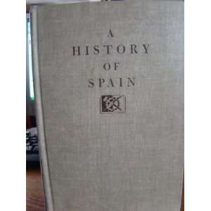 A HISTORY OF SPAIN: ALTAMIRA RAFAEL: Books