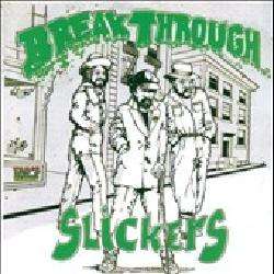 The Slickers (Reggae)   Break Trough  