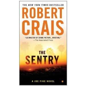  The Sentry [Mass Market Paperback] Robert Crais Books