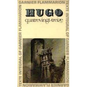  Quatrevingt Treize Body Jacques (préface) Hugo Victor 