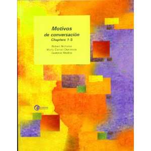  Motivos De Conversacion Chapters 1 5 Workbook/laboratory 