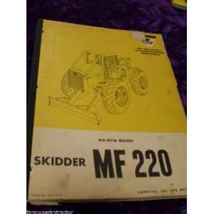   Massey Ferguson 220 Skidder OEM Parts Manual: Massey Ferguson: Books