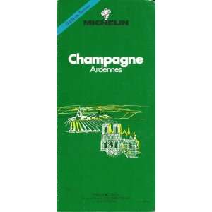  Michelin Champagne Ardennes/Green Guide/French (Green 