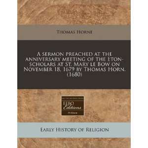   18, 1679 by Thomas Horn. (1680) (9781171260202) Thomas Horne Books