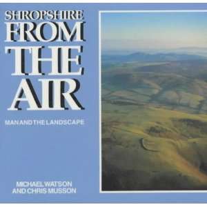   Air Man and the Landscape (9780903802574) Michael Watson, Chris