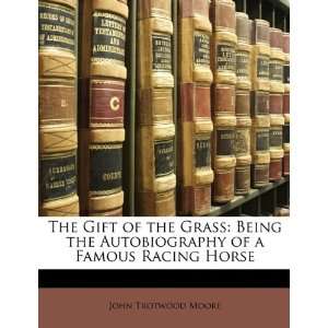   of a Famous Racing Horse (9781146498890) John Trotwood Moore Books