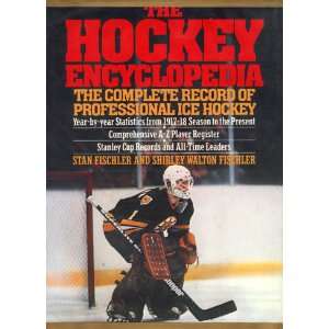   of professional ice hockey (9780025384002): Stan Fischler: Books