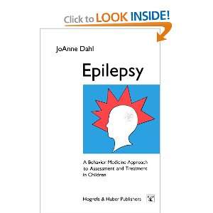 Epilepsy A Behavior Medicine Approach to Assessment and Treatment 
