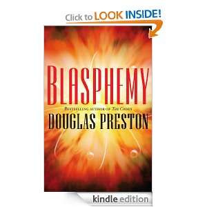 Blasphemy: Douglas Preston:  Kindle Store