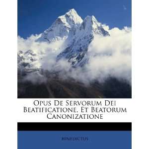   Canonizatione (Latin Edition) (9781248384480) BENEDICTUS Books