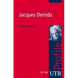  Jacques Derrida (9783825232580) Klaus Englert Books