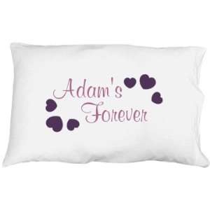    Adams Forever Pillowcase Custom Pillowcase