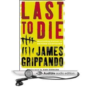  to Die (Audible Audio Edition) James Grippando, Ken Howard Books