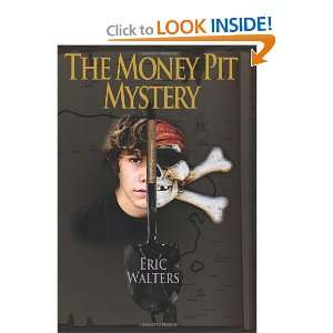  The Money Pit Mystery [Paperback] Eric Walters Books
