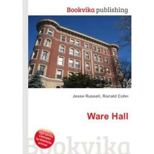  Ware Hall Ronald Cohn Jesse Russell Books