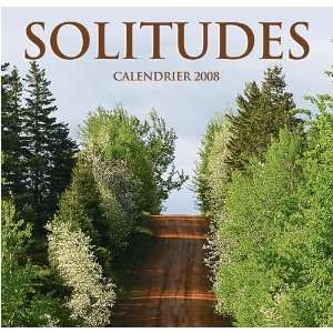    Solitudes (French) 2008 Mini Wall Calendar