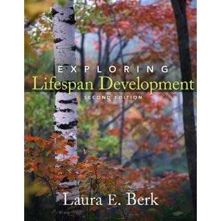   Lifespan Development (2nd Edition) by Laura E. Berk (Feb 22, 2010