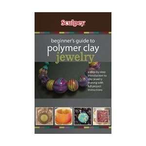  Sculpey Clay Guide To Polymer Clay Jewelry; 3 Items/Order 