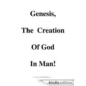 Genesis the Creation of God in Man William F. Rootz  