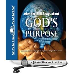 What the Bible Says About Gods Purpose [Unabridged] [Audible Audio 