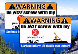 Funny Perception Kayak Warning Sticker Decal  