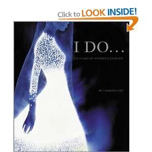   Do 100 Years of Wedding Fashion [Hardcover] Caroline Cox Books