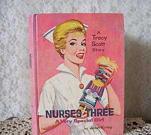 1963 WHITMAN BOOK NURSES THREE by Jean Kirby  