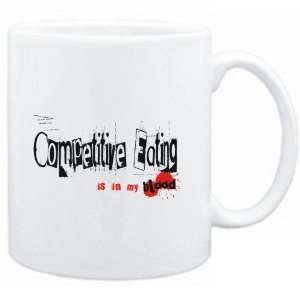  Mug White  Competitive Eating IS IN MY BLOOD  Sports 