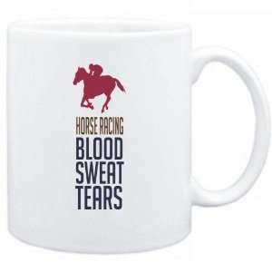  New  Horse Racing  Blood , Sweat & Tears  Mug Sports 