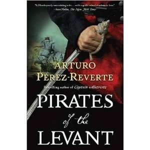  Arturo Perez RevertesPirates of the Levant (Captain 