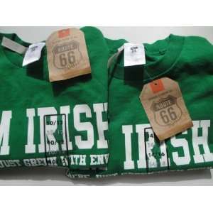  T Shirts IM IRISHYoure Just Green With 