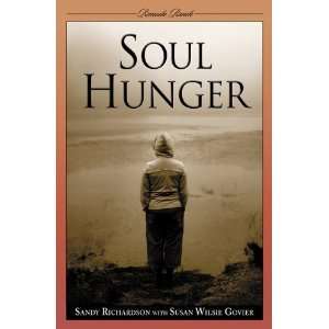 Soul Hunger [Paperback] Sandy Richardson Books
