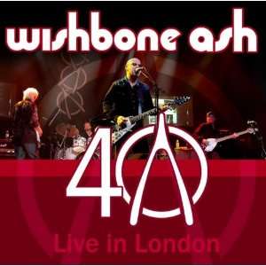   Anniversary Concert Live in London Wishbone Ash  Musik
