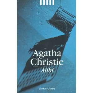 Alibi. Ein Hercule Poirot Krimi.  Agatha Christie Bücher