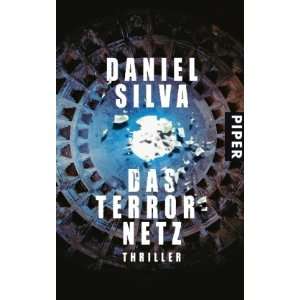 Das Terrornetz Thriller  Daniel Silva, Wulf Bergner 