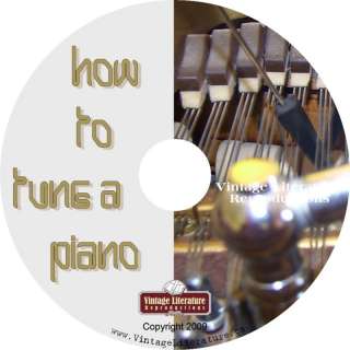 How To Tune a Piano {1917 Vintage Book} on CD  